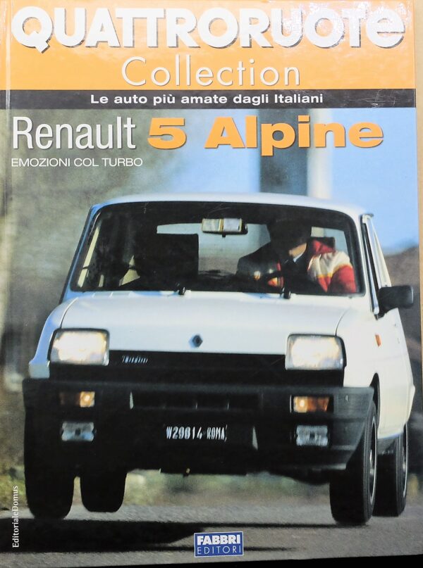 fascicolo Quattroruote Collection RENAULT 5 ALPINE modellino auto 1:24 libro book