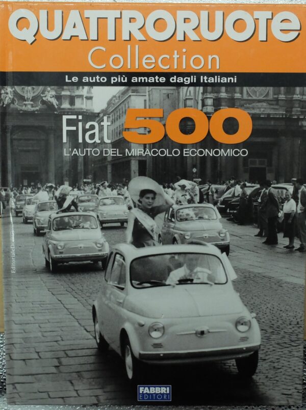fascicolo Quattroruote Collection FIAT 500 modellino auto 1:24 libro book